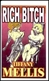 Rich Bitch eBook by Tiffany Mellis