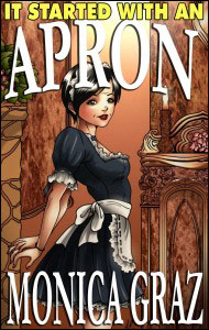 It Started with an Apron by Monica Graz mags inc, novelettes, crossdressing story, transvestite stories, female domination story, sissy story