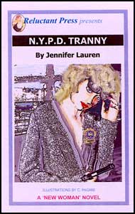 593 N.Y.P.D. TRANNY By  Jennifer Lauren mags, inc, reluctant, press, transgender, crossdressing, transvestite, feminine, domination, crossdress, story, fiction