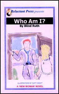 599 WHO AM I? By Blind Ruth mags, inc, reluctant, press, transgender, crossdressing, transvestite, feminine, domination, crossdress, story, fiction