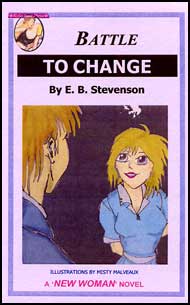 609 BATTLE TO CHANGE By E. B. Stevenson mags, inc, reluctant, press, transgender, crossdressing, transvestite, feminine, domination, crossdress, story, fiction